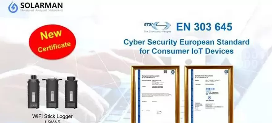 Produkty SOLARMAN certyfikowane dla bezpieczeństwa cybernetycznego Europejskie standardy dla konsumenckich urządzeń IoT